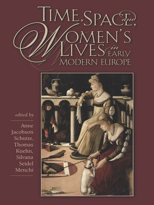 cover image of Time, Space, and Women's Lives in Early Modern Europe